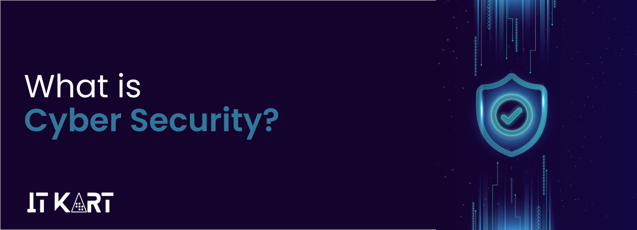 What is Cyber Security?
